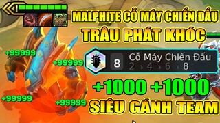 MALPHITE + 8 CỖ MÁY CHIẾN ĐẤU? TRÂU VÃI NỒI HỒI MÁU NHƯ H.A.C.K !