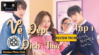 Review phim : Vẽ đẹp đích thưc Tập 1 Full HD ( 2020 ) - ( Tóm tắt bộ phim )