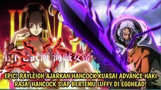 EPIC! RAYLEIGH AJARKAN HANCOCK KUASAI ADV. HAKI RAJA! HANCOCK SIAP BERTEMU DGN LUFFY! ONE PIECE