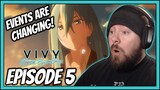 HISTORY IS CHANGING! | Vivy: Flourite Eye's Song Episode 5 Reaction