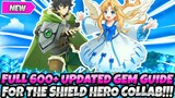 *BIG FREE GEM CHANGES* GEM GUIDE: How To Get 600+ Gems For The Shield Hero Collab (7DS Grand Cross)