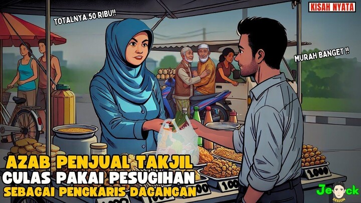 AZAB PENJUAL TAKJIL CULAS PAKAI PESUGIHAN SEBAGAI PENGKARIS DAGANGAN