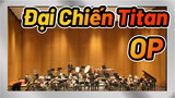 Đại Chiến Titan|OP- Ban nhạc diễu hành trường ĐH Tsinghua