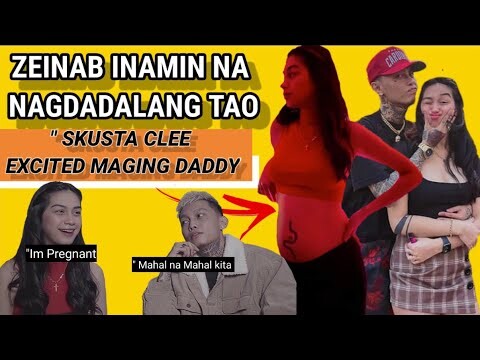 ZEINAB NAGDADALANG TAO, SKUSTA CLEE MAGBABAGO NA