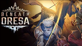 Beneath Oresa | Demo | GamePlay PC
