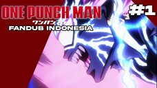 【FANDUB INDONESIA】PERWAKILAN BUMI MELAWAN PENJAJAH SEMESTA | ONE PUNCH MAN BAHASA INDONESIA