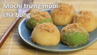 Bánh mochi trứng muối chà bông kiểu Đài Loan | Salted egg yolk mochi