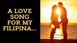 🎵❤️ A Beautiful Love Song For My Filipina | You Should Change Your Name to Beautiful LYRICS BELOW