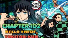 DEMON SLAYER SEASON 3: CHAPTER 102_HELLO THERE, TOKITOU-KUN!