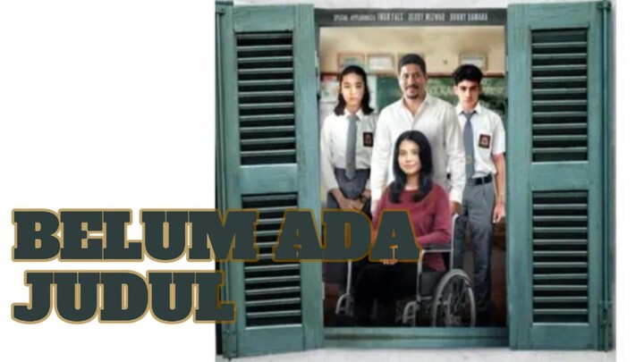 Belum Ada Judul, Tapi Ceritanya Sudah Bikin Baper