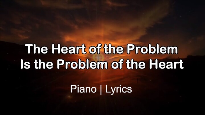 The Heart of the Problem is the Problem of the Heart | Minus One Accompaniment | Piano