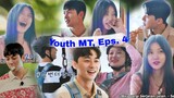 Youth MT : Kim Yoo Jung Park Seo Joon Park Bo Gum Ji Chang Wook Chae Soo-bin • Episode 4