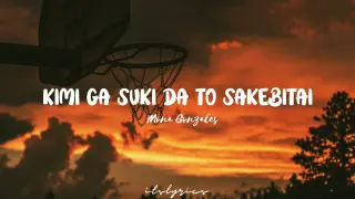Kimi Ga Suki Da To Sakebitai Lyrics (Mona Gonzales)