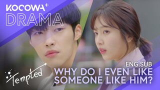 Why Do I Even Like Someone Like Him? | Tempted EP10 | KOCOWA+