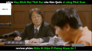 Điều kì diệu ở phòng giam số 7 5  #phimcat