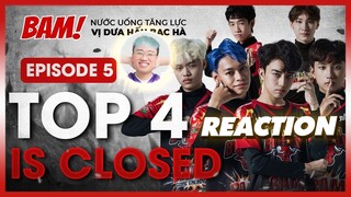 LU REACTION | TOP 4 IS CLOSED | EP 05 | Documentary Season 2 - Saigon Buffalo [Hoàng Luân]