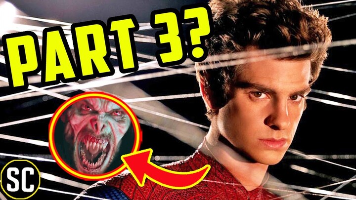 AMAZING SPIDER-MAN 3: Everything You Need to Know about the Sequel | MORBIUS and VENOM Connection