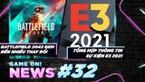 Game On! News #32: Battlefield 2042 Gây Bất Ngờ Với Trailer Mới | Tổng Hợp Thông Tin Về E3 2021