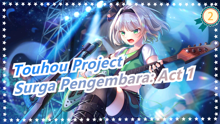 Touhou Project | Surga Pengembara: Act 1 "Dipenggal"_2