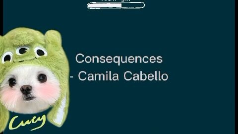 Consequences.Lyrics