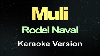 Muli - Rodel Naval (Karaoke)