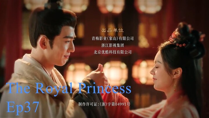 The Royal Princess EP.37