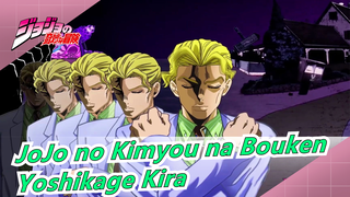 [JoJo no Kimyou na Bouken] Qualitas Tinggi, Petualangan Aneh Yoshikage Kira - Great Days