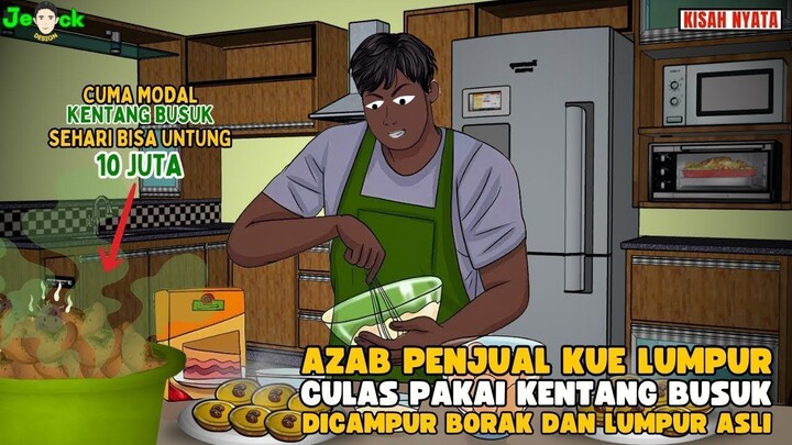 AZAB PENJUAL KUE LUMPUR CULAS PAKAI KENTANG BUSUK DICAMPUR LUMPUR ASLI DAN B