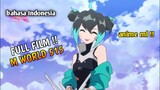 film M World 515 ,full episode!!,yin wan-wan Ling | anime mobile legends
