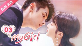 MY GIRL [EP03] ENG SUB_(720P_HD)