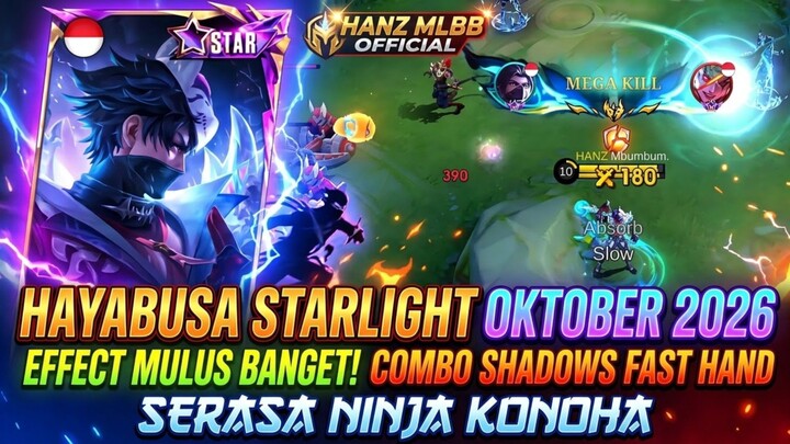 Hayabusa Starlight Oktober: Efek Skill Mulus Bener!