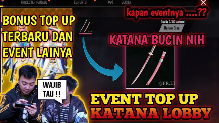 KATANA LOVE‼BOCORAN EVENT TOP UP KATANA LOBBY FREE FIRE