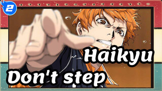 Haikyu!!|Shoyo：Don't step! Step again I'll be stupid! New Scenes begin after 2 minutes_2