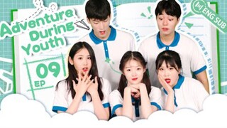[Eng Sub] Adventure during Youth Episode 9
