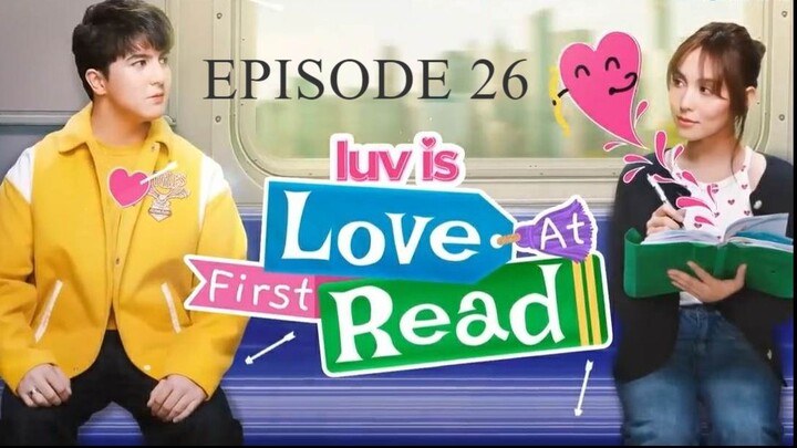 Luv is: Love at First Read I EPISODE 26