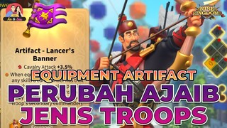 EQUIP ARTEFACT: MERUBAH YSG JADI CAVA DAN INFA!!! (RISE OF KINGDOMS)