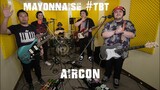Aircon (Live) - Mayonnaise #TBT