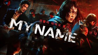 My Name Episode 4 720p