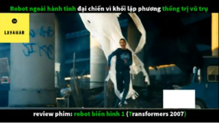 REVIEW PHIM : Ro bốt biến hình 1 (p1) #rvphimkhoahoc