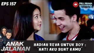 WULU WULUUUU, GOMBALANNYA SEDEP!! INI HADIAH REVA UNTUK BOY  - ANAK JALANAN EPS  157