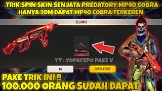 TRIK SPIN MP40 PREDATORY COBRA | FADED WHEEL TERBARU !! - GARENA FREE FIRE