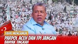PARPOL ACEH dan HTI DIPERMALUKAN FAHRI HAMZAH! Diminta Pindah Dari Indonesia?
