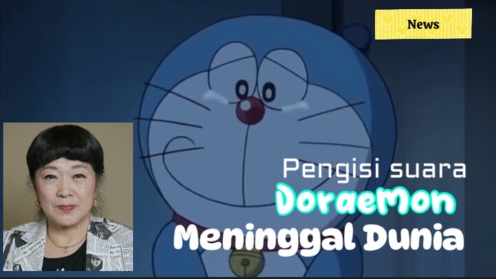 Pengisi Suara Doraemon Meninggal Dunia!