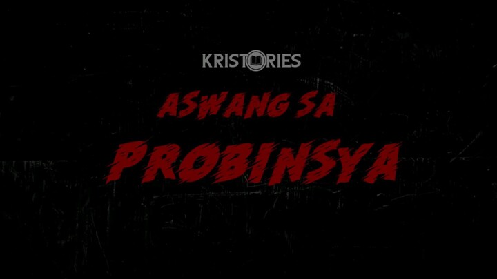 ASWANG SA PROBINSYA TAGALOG ANIMATED HORROR STORY KA BENJO