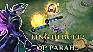 GAME PLAY LING BUFF PATCH TERBARU!!! APAKAH OP PARAH? MOBILE LEGENDS BANG-BANG!!