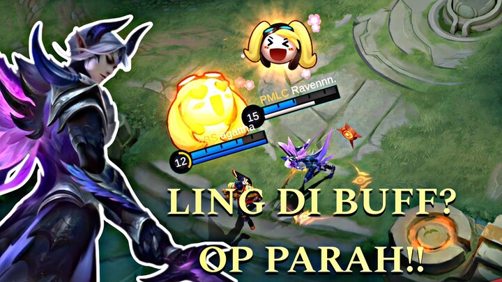 GAME PLAY LING BUFF PATCH TERBARU!!! APAKAH OP PARAH? MOBILE LEGENDS BANG-BANG!!