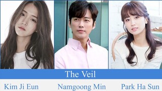 "The Veil" Upcoming K-Drama 2021 | Namgoong Min, Park Ha Sun, Kim Ji Eun