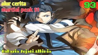 Alur Cerita Martial Peak S1 Part 93 : Rahasia Sejati Alkimia