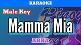 Mamma Mia by ABBA (Karaoke : Male Key)