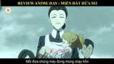 Review anime hay : MIỀN ĐẤT HỨU SS1 -tóm tắt anime